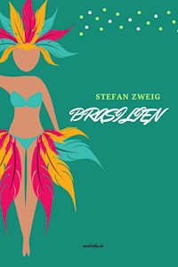 Brasilien - Stefan Zweig - ebook