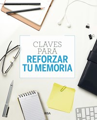 Claves para reforzar tu memoria - Eva Mimbrero - ebook