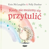 Kiedy nie możemy się przytulić - McLaughlin Eoin - książka