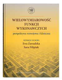 Wielowymiarowość funkcji wykonawczych -  - książka