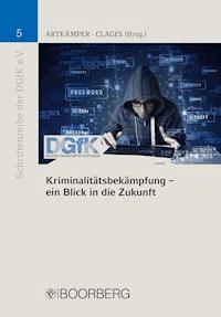 Kriminalitätsbekämpfung - ein Blick in die Zukunft -  - ebook