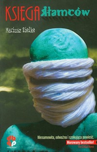 Księga kłamców - Mariusz Zielke - książka