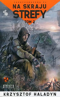Na skraju strefy Tom 2 - Krzysztof Haladyn - książka