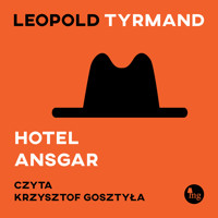 Hotel Ansgar - Leopold Tyrmand - audiobook