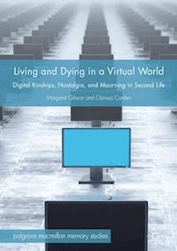 Living and Dying in a Virtual World - Margaret Gibson - ebook