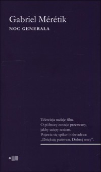 Noc generała - Gabriel Meretik - ebook + książka