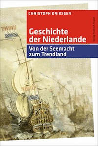 Geschichte der Niederlande - Christoph Driessen - ebook