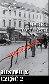 Mister X Część 2 - Romański Marek - książka