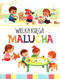 Wielka księga malucha - Wiśniewska Anna - książka