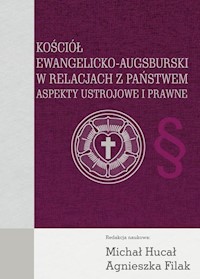 Kościół Ewangelicko-Augsburski w relacjach z państwem -  - książka