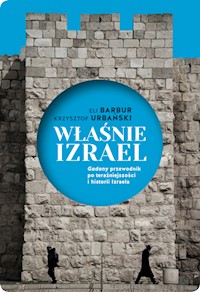 Właśnie Izrael - Barbur Eli, Urbański Krzysztof - książka