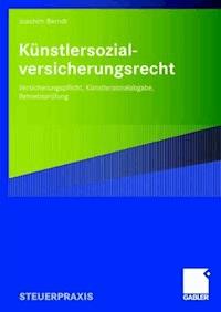 Künstlersozialversicherungsrecht - Joachim Berndt - ebook