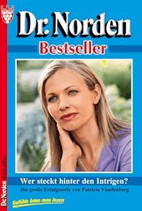 Dr. Norden Bestseller 52 – Arztroman - Vandenberg Patricia - ebook