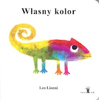 Własny kolor - Lionni Leo - książka