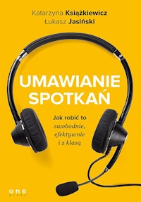 Umawianie spotkań - Książkiewicz Katarzyna, Jasiński Łukasz - książka