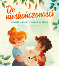 Do nieskończoności. Opowieść o miłości, która nie ma granic - Miriam Tirado - książka