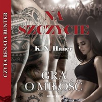 Na szczycie. Gra o miłość - Haner K.N. - ebook + audiobook
