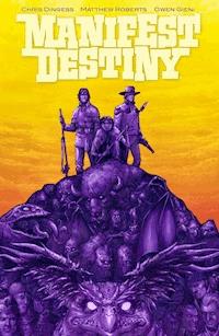 Manifest Destiny 5: Mnemophobia & Chronophobia - Chris Dingess - ebook