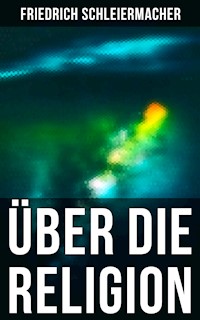 Über die Religion - Friedrich Schleiermacher - ebook