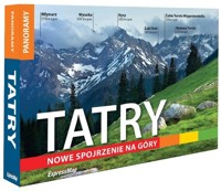 Tatry. Nowe Spojrzenie na Góry. Panoramy - zbiorowa praca - książka