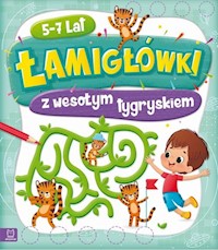 Łamigłówki z wesołym tygryskiem 5-7 lat -  - książka