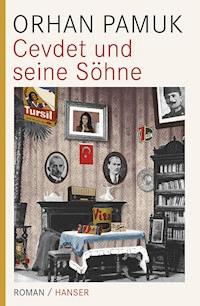 Cevdet und seine Söhne - Orhan Pamuk - ebook