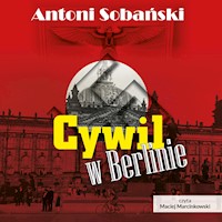 Cywil w Berlinie - Sobański Antoni - ebook + audiobook + książka