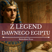 Z legend dawnego Egiptu - Bolesław Prus - darmowy ebook + audiobook + książka