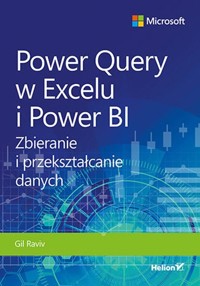 Power Query w Excelu i Power BI - Raviv Gil - książka