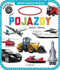 Pojazdy Wiem coraz więcej Czytaj i koloruj -  - książka