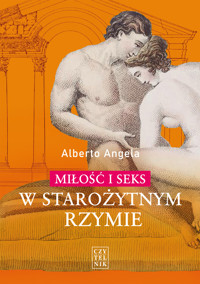 Miłość i seks w starożytnym Rzymie - Alberto Angela - ebook