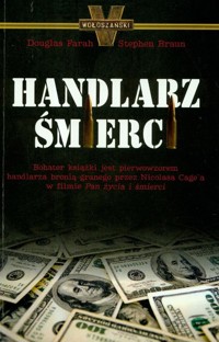 Handlarz śmierci - Farah Douglas, Braun Stephen - książka