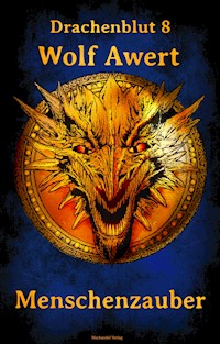Menschenzauber - Wolf Awert - ebook