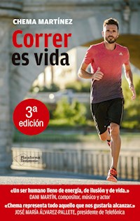 Correr es vida - Chema Martínez - ebook