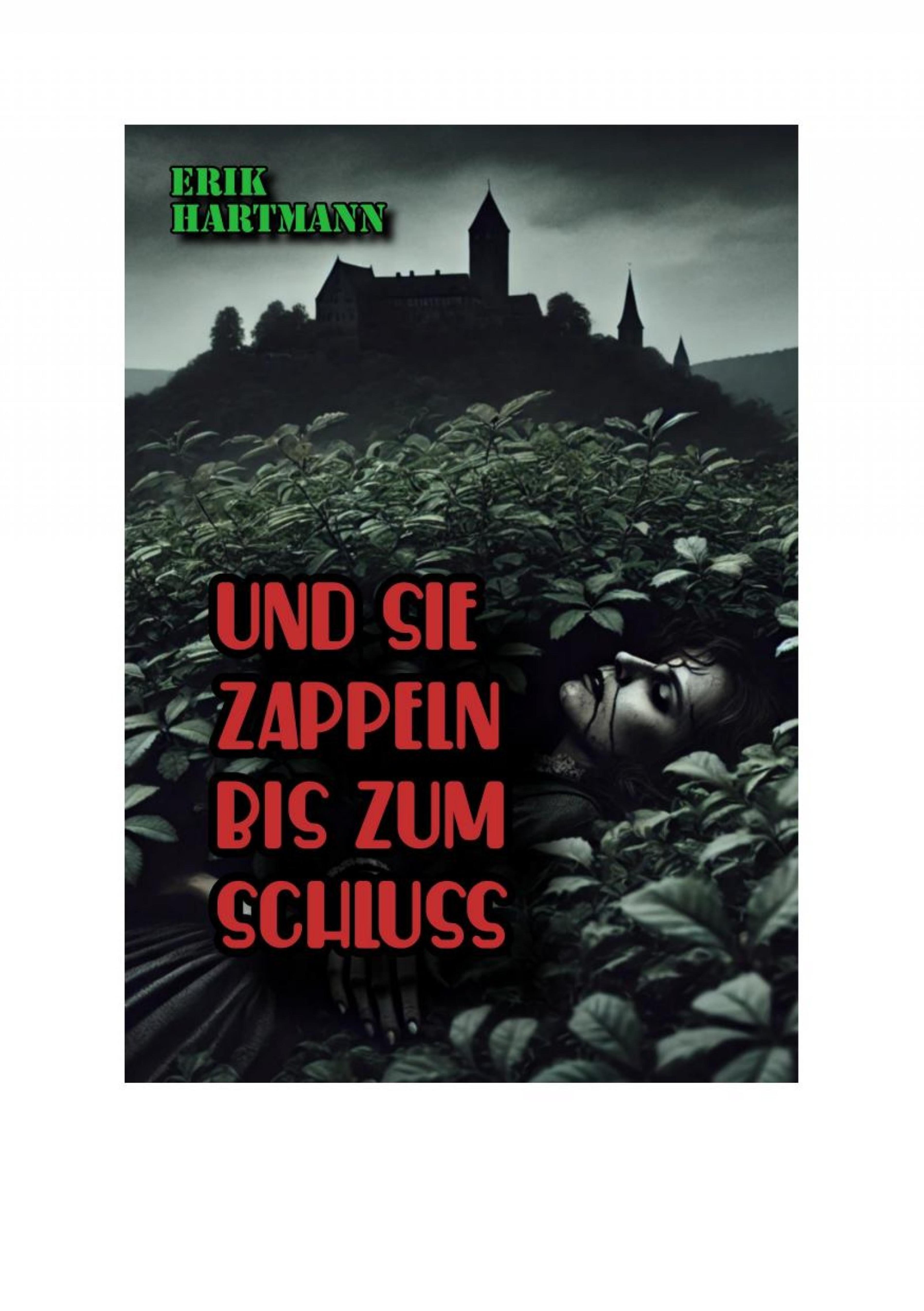 Und sie zappeln bis zum Schluss