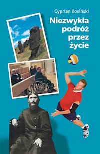 Niezwykła podróż przez życie - Kosiński Cyprian - książka