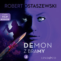 Demon z bramy. Zemsta i partnerzy. Część 4 - Robert Ostaszewski - audiobook