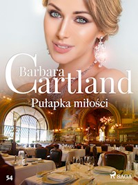 Pułapka miłości - Ponadczasowe historie miłosne Barbary Cartland - Barbara Cartland - ebook