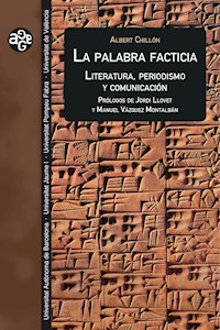 La palabra facticia - Albert Chillón - ebook
