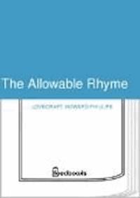 The Allowable Rhyme - Howard Phillips Lovecraft - darmowy ebook