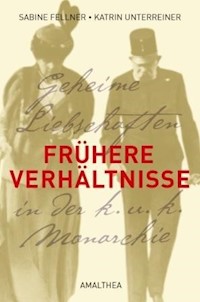 Frühere Verhältnisse - Katrin Unterreiner - ebook