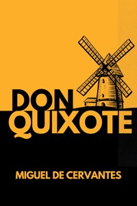 Don Quixote - Miguel de Cervantes - ebook