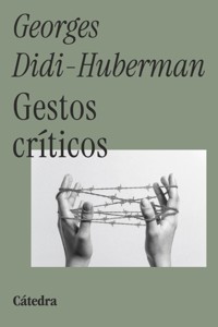 Gestos críticos - Georges Didi-Huberman - ebook