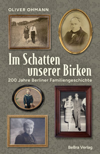 Im Schatten unserer Birken - Oliver Ohmann - ebook