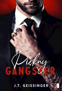 Piękny gangster - J.T. Geissinger - ebook + audiobook
