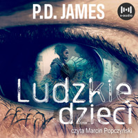 Ludzkie dzieci - P.D. James - ebook + audiobook