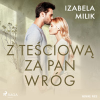 Z teściową za pan wróg - Izabela Milik - audiobook + książka