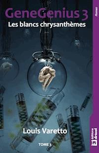 Les blancs chrysanthèmes - Louis Varetto - ebook