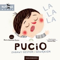 Pucio. Zabawy gestem i dźwiękiem - Galewska-Kustra Marta - książka