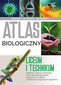 Atlas biologii Liceum i technikum - Baran Małgorzata - książka